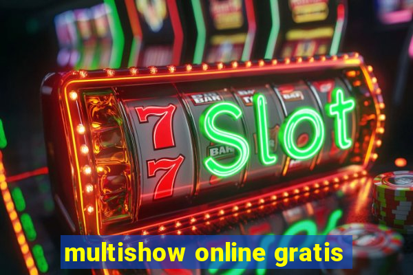 multishow online gratis